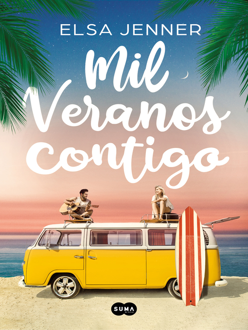 Title details for Mil veranos contigo by Elsa Jenner - Available